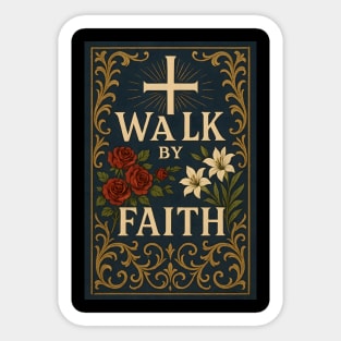 Walk By Faith Christian Sticker